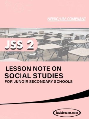 Lesson Note on SOCIAL STUDIES for JSS2 MS-WORD