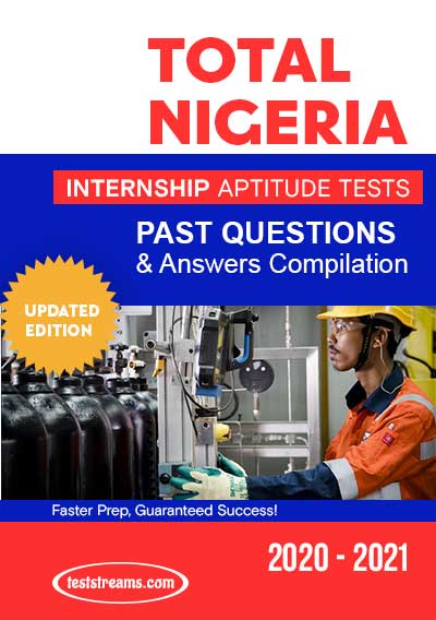 Total Nigeria Internship/SIWES Past Questions & Answers
