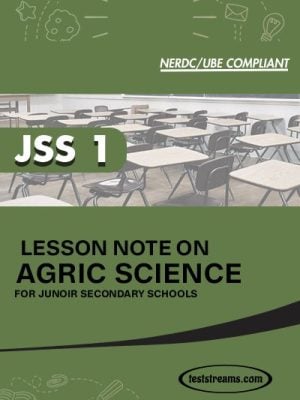 Lesson Note on AGRICULTURE for JSS1