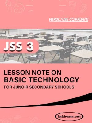 Lesson Note on BASIC TECH for JSS3 (PDF & MS-WORD)