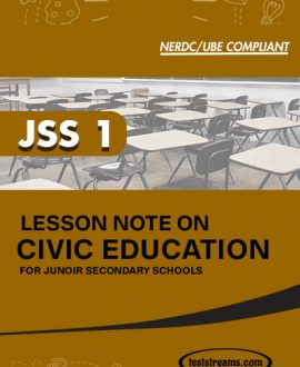 Lesson Note on CIVIC EDUCATION for JSS1 (PDF & MS-WORD)