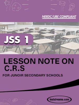 Lesson Note on C.R.S for JSS1 MS-WORD- PDF Download