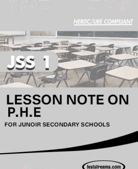 Lesson Note on P.H.E for JSS1 MS-WORD