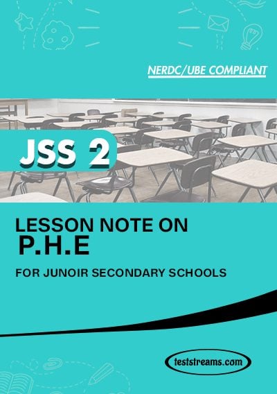 Lesson Note on PHE for JSS2 MS-WORD- PDF Download