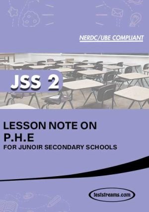 Lesson Note On Phe For Jss3 Ms-word- Pdf Download