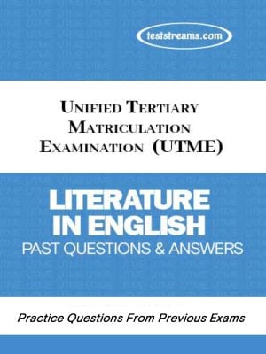 UTME Literature in English Practice Questions and Answers MS-WORD/PDF Download