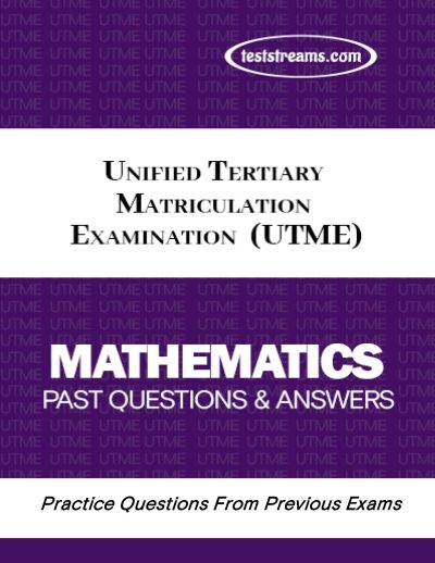 UTME Mathematics Practice Questions and Answers MS-WORD/PDF Download