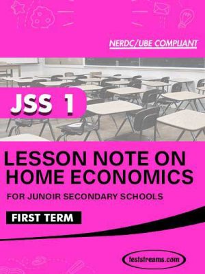 Lesson Note on Home Economic for JSS1 First Term MS-WORD