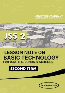 Lesson Note on BASIC TECH for JSS2 SECOND TERM MS-WORD- PDF Download