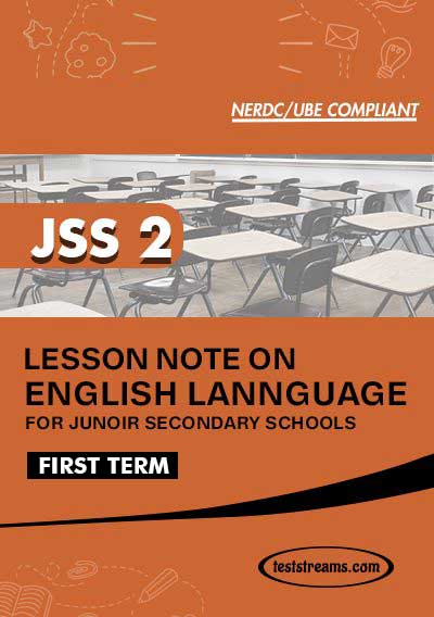 Lesson Note on ENGLISH for JSS2 FIRST TERM MS-WORD- PDF Download