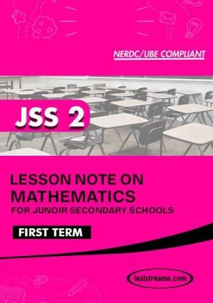 Lesson Note On Mathematics For Jss2 First Term Ms-word- Pdf Download