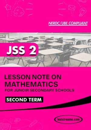 Lesson Note On Mathematics For Jss2 Second Term Ms-word- Pdf Download