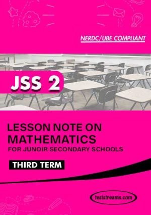 Lesson Note On Mathematics For Jss2 Third Term Ms-word- Pdf Download