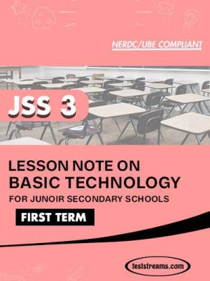 Lesson Note on BASIC TECHNOLOGY for JSS3 FIRST TERM MS-WORD- PDF Download