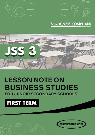 Lesson Note on BUSINESS STUDIES for JSS3 FIRST TERM MS-WORD- PDF Download