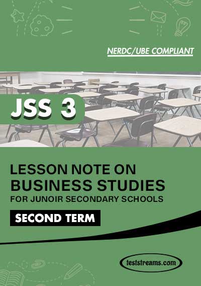 Lesson Note on BUSINESS STUDIES for JSS3 SECOND TERM MS-WORD- PDF Download