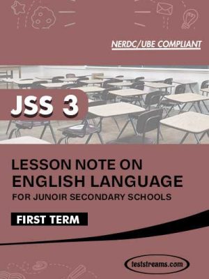 Lesson Note on ENGLISH for JSS3 FIRST TERM MS-WORD- PDF Download
