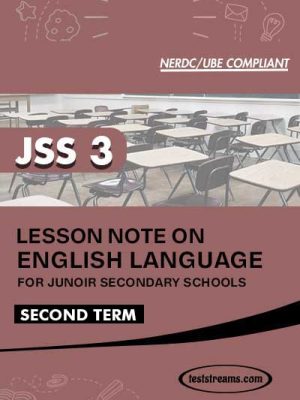 Lesson Note on ENGLISH for JSS3 SECOND TERM MS-WORD- PDF Download
