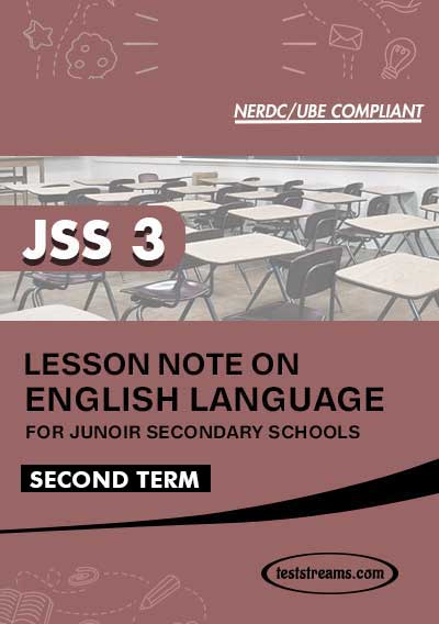 Lesson Note on ENGLISH for JSS3 SECOND TERM MS-WORD- PDF Download