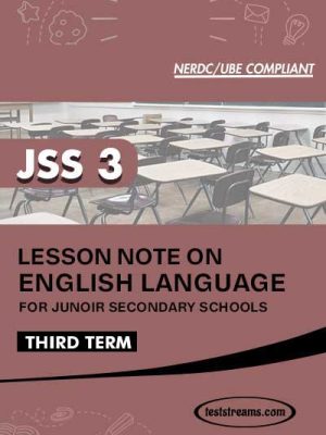 Lesson Note on ENGLISH for JSS3 THIRD TERM MS-WORD- PDF Download
