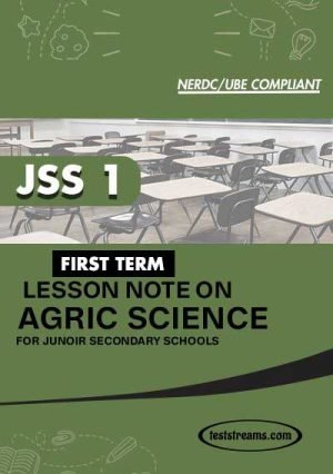 Lesson Note On Agriculture For Jss1 First Term Ms-word- Pdf Download