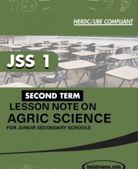 Lesson Note on AGRICULTURE for JSS1 SECOND TERM MS-WORD