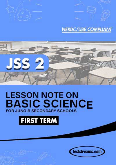 Lesson Note on BASIC SCIENCE for JSS2 FIRST TERM MS-WORD- PDF Download