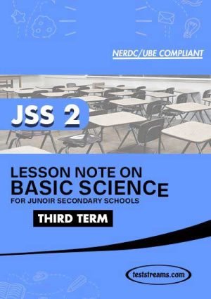 Lesson Note On Basic Science For Jss2 Third Term Ms-word- Pdf Download