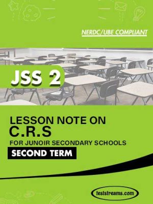 Lesson Note on C.R.S for JSS2 SECOND TERM MS-WORD- PDF Download