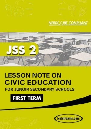 Lesson Note On Civic Education For Jss2 First Term Ms-word- Pdf Download