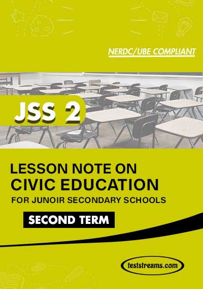 Lesson Note on CIVIC EDUCATION for JSS2 SECOND TERM MS-WORD- PDF Download