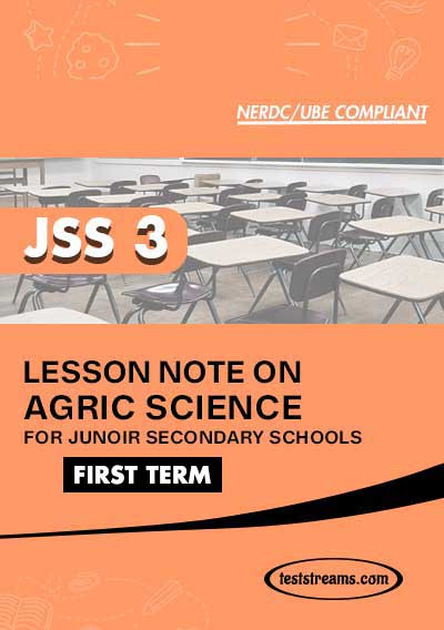 Lesson Note on AGRICULTURE for JSS3 FIRST TERM MS-WORD- PDF Download