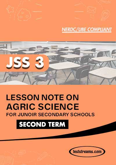Lesson Note on AGRICULTURE for JSS3 SECOND TERM MS-WORD- PDF Download