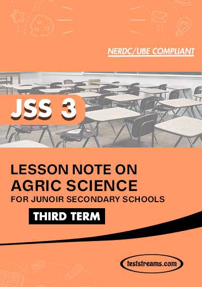 Lesson Note on AGRICULTURE for JSS3 THIRD TERM MS-WORD- PDF Download