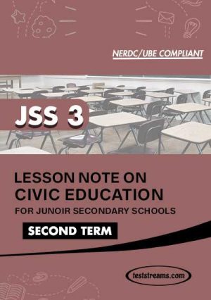 Lesson Note On Civic Education For Jss3 Second Term Ms-word- Pdf Download