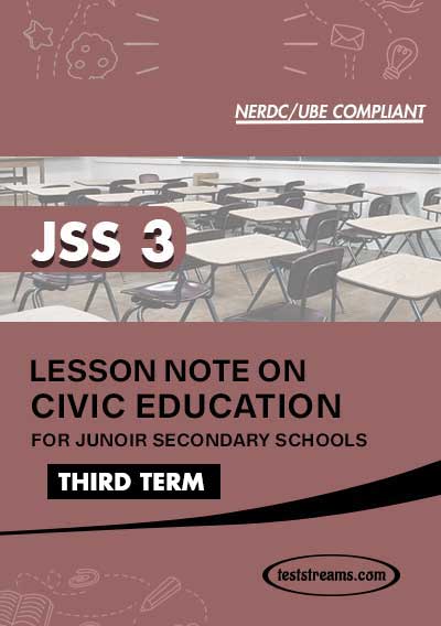 Lesson Note on CIVIC EDUCATION for JSS3 THIRD TERM MS-WORD- PDF Download