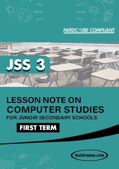Lesson Note on COMPUTER STUDIES for JSS3 FIRST TERM MS-WORD- PDF Download
