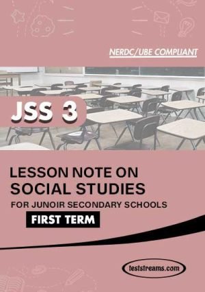 Lesson Note On Social Studies For Jss3 First Term Ms-word- Pdf Download