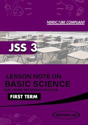 Lesson Note On Basic Science For Jss3 First Term Ms-word- Pdf Download