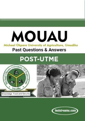 Michael Okpara University Of Agriculture (mouau) Post Utme Past Questions & Answers Download Pdf- Pdf Download