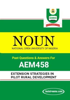 Aem458 – Extension Strategies In Pilot Rural Development (october-2019)- Pdf Download