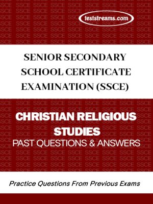 SSCE Christian Religious Knowledge Practice Questions and Answers MS-WORD/PDF Download