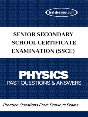 SSCE Physics Practice Questions and Answers MS-WORD/PDF Download