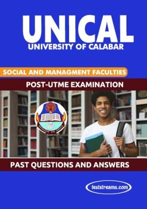 University Of Calabar (unical) Post Utme Past Questions & Answers For Social And Management Science Faculties Pdf Download (copy)- Pdf Download