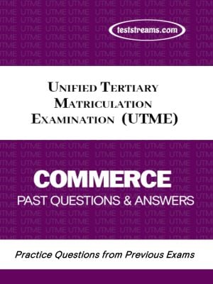 UTME Commerce Practice Questions and Answers MS-WORD/PDF Download