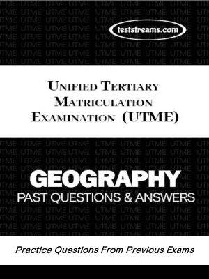 UTME GEOGRAPHY Practice Questions and Answers MS-WORD/PDF Download