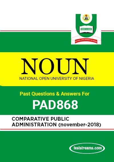 PAD868 – COMPARATIVE PUBLIC ADMINISTRATION (november-2018)