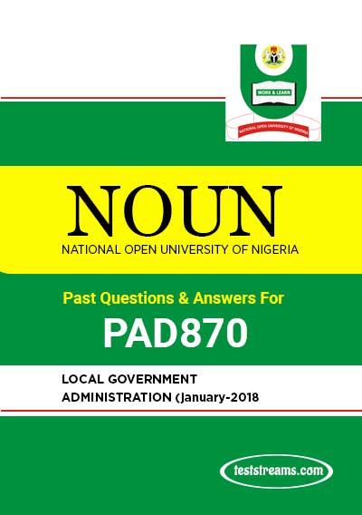 PAD870 – LOCAL GOVERNMENT ADMINISTRATION (January-2018)- PDF Download