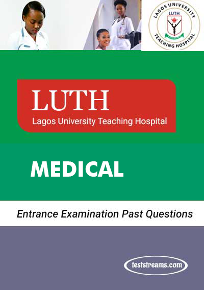 LUTH Medical Past Questions and Answers Download PDF- PDF Download