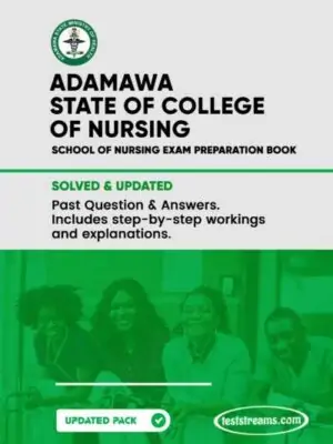 Adamawa State College Of Nursing Past Questions